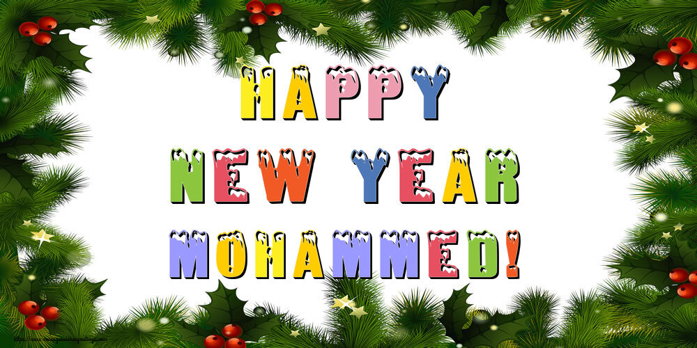 Greetings Cards for New Year - Happy New Year Mohammed!