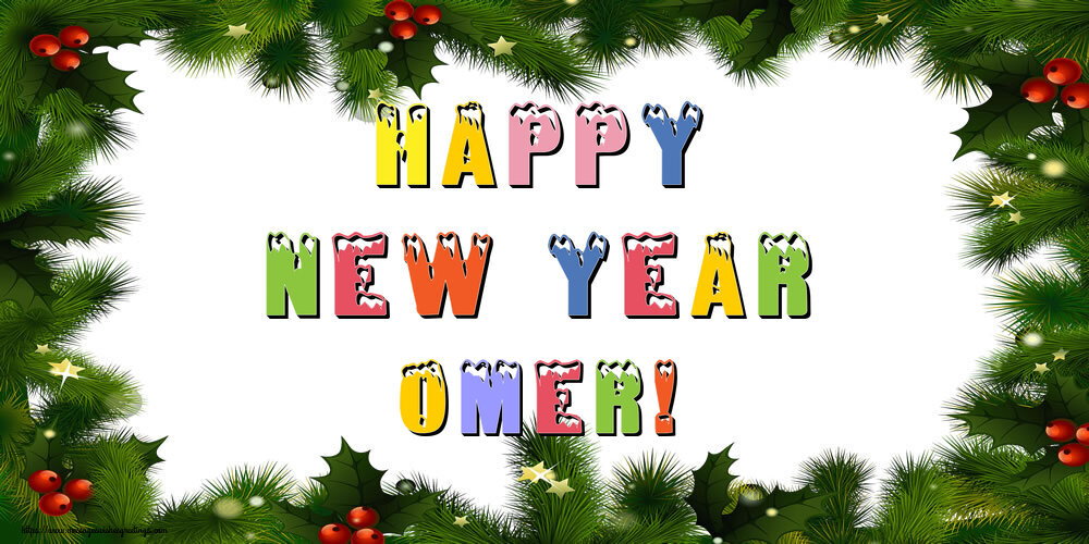 Greetings Cards for New Year - Happy New Year Omer!