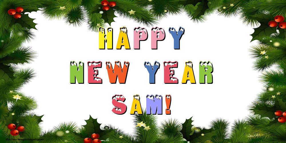 Greetings Cards for New Year - Happy New Year Sam!