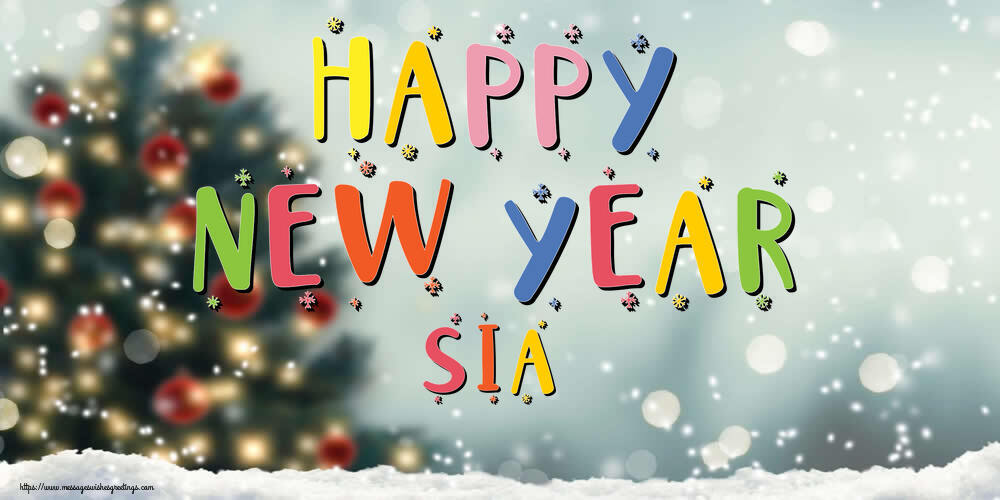 Greetings Cards for New Year - Happy New Year Sia!