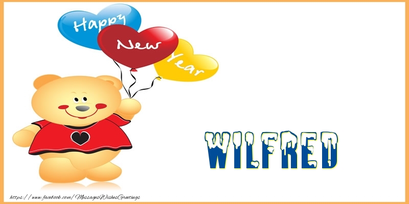 Greetings Cards for New Year - Happy New Year Wilfred!