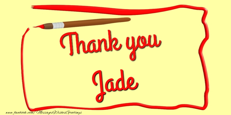  Greetings Cards Thank you - Messages | Thank you, Jade