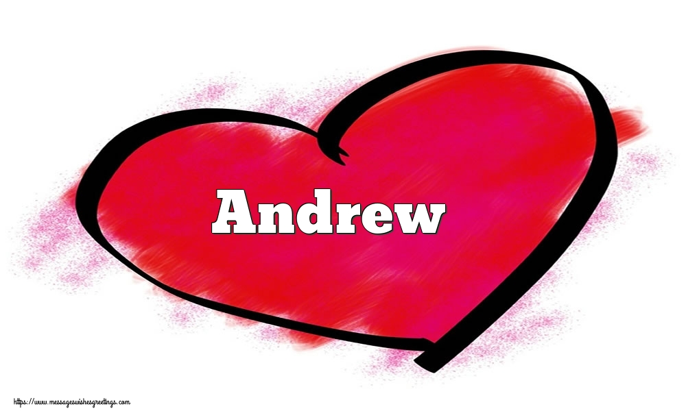 Greetings Cards for Valentine's Day - Name Andrew in heart