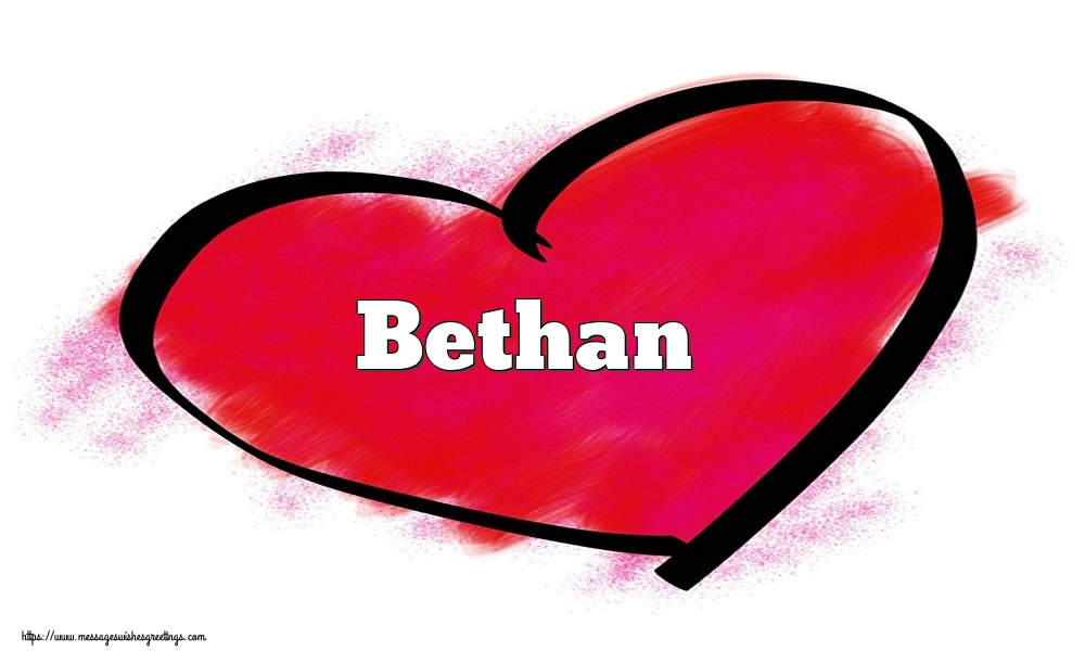  Greetings Cards for Valentine's Day - Hearts | Name Bethan in heart