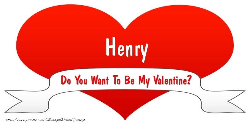 Greetings Cards for Valentine's Day - Henry Do You Want To Be My Valentine?