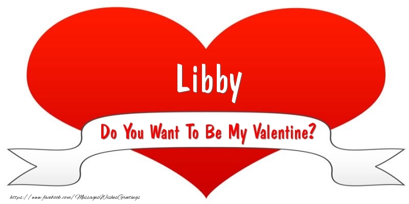 Greetings Cards for Valentine's Day - Libby Do You Want To Be My Valentine?