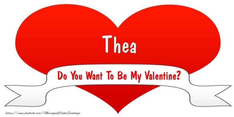 Greetings Cards for Valentine's Day - Thea Do You Want To Be My Valentine?