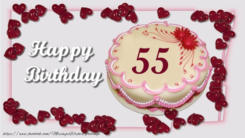 Happy birthday ! 55 years - messageswishesgreetings.com
