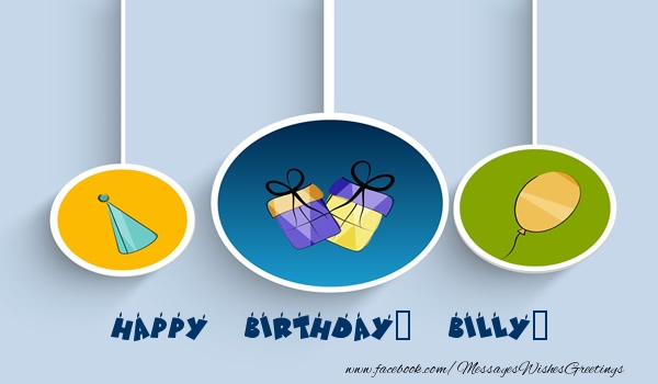Greetings Cards for Birthday - Happy Birthday, Billy!