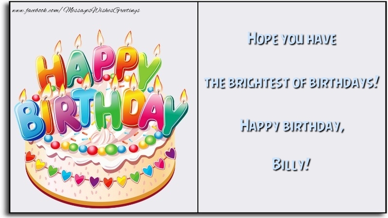 Greetings Cards for Birthday - Hope you have the brightest of birthdays! Happy birthday, Billy