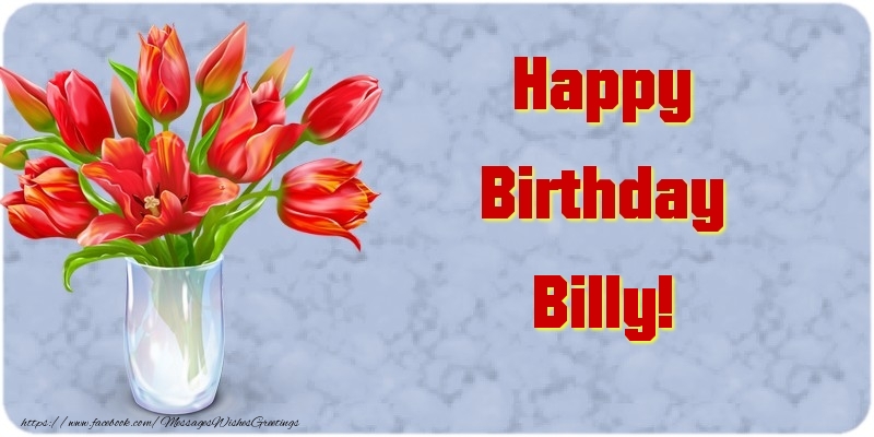 Greetings Cards for Birthday - Bouquet Of Flowers & Flowers | Happy Birthday Billy