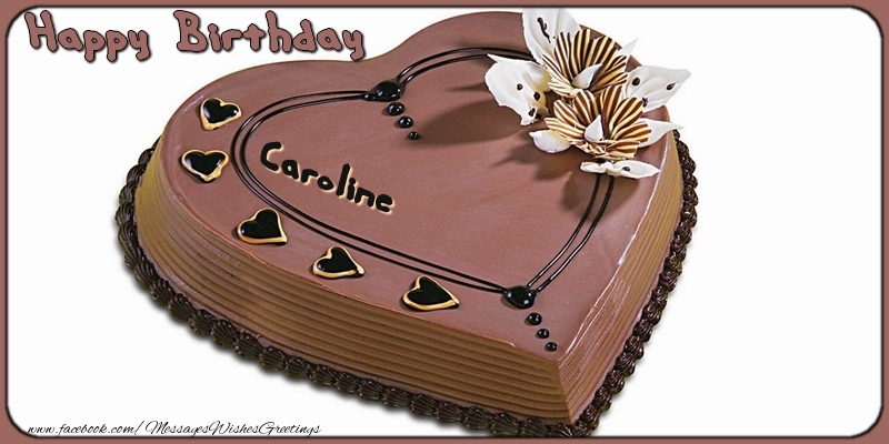  Greetings Cards for Birthday - Cake | Happy Birthday, Caroline!