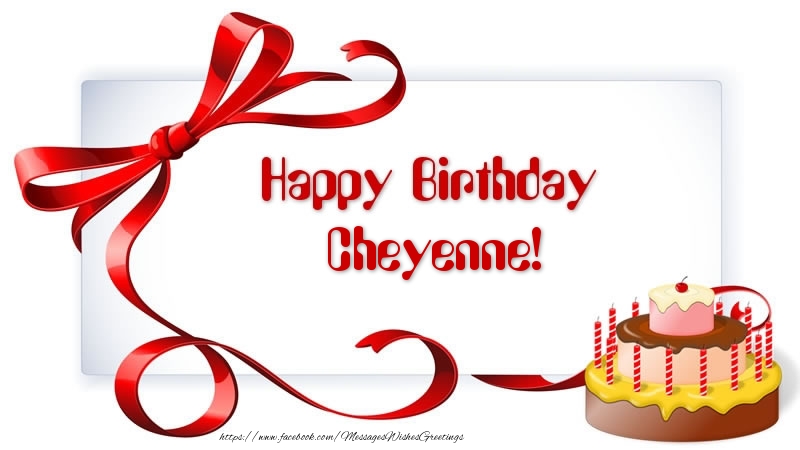  Greetings Cards for Birthday - Cake | Happy Birthday Cheyenne!