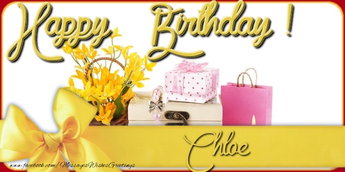 Greetings Cards for Birthday - Bouquet Of Flowers & Gift Box | Happy Birthday Chloe