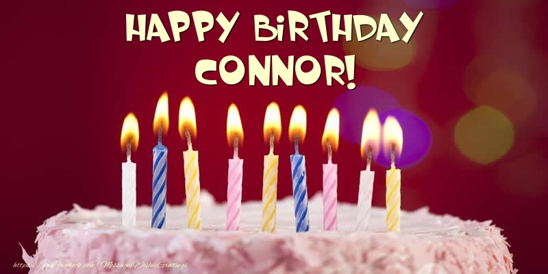 Greetings Cards for Birthday -  Cake - Happy Birthday Connor!