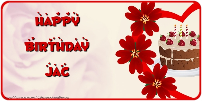 Greetings Cards for Birthday - Cake & Flowers | Happy Birthday Jac