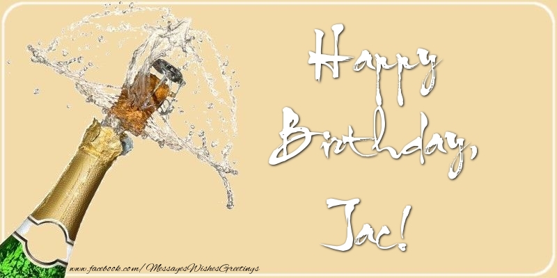 Greetings Cards for Birthday - Happy Birthday, Jac
