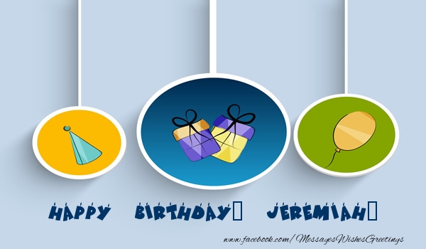 Greetings Cards for Birthday - Gift Box & Party | Happy Birthday, Jeremiah!