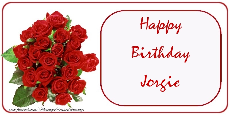 Greetings Cards for Birthday - Bouquet Of Flowers & Roses | Happy Birthday Jorgie