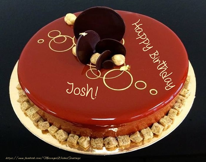 Greetings Cards for Birthday -  Cake: Happy Birthday Josh!