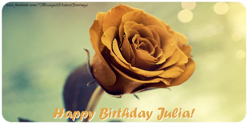 Greetings Cards for Birthday - Roses | Happy Birthday Julia!