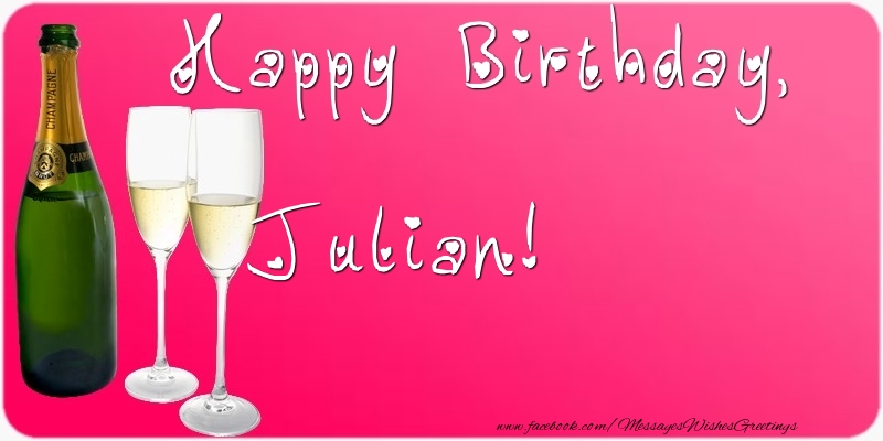 Greetings Cards for Birthday - Champagne | Happy Birthday, Julian