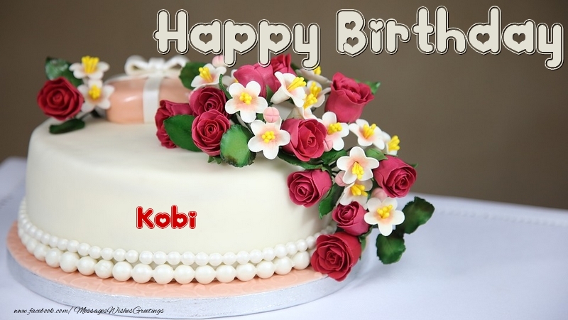 Greetings Cards for Birthday - Cake | Happy Birthday, Kobi!