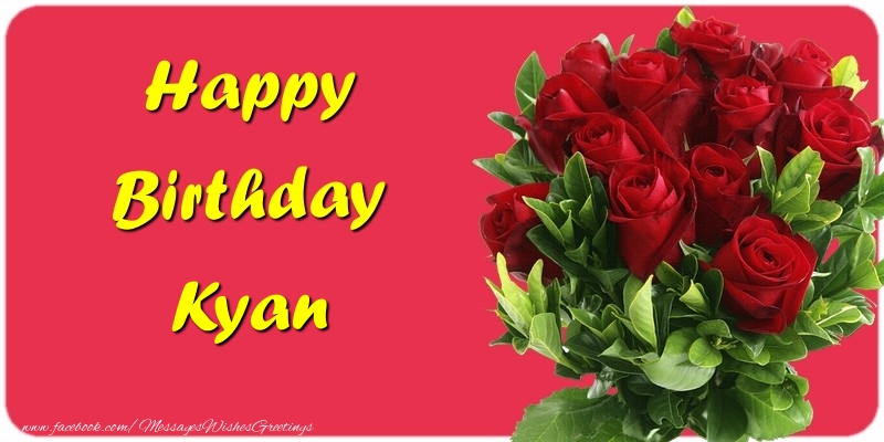 Greetings Cards for Birthday - Roses | Happy Birthday Kyan