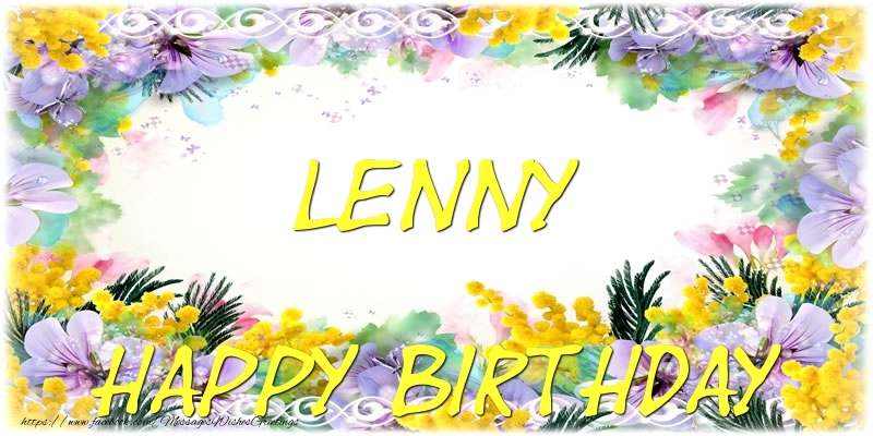 Greetings Cards for Birthday - Flowers | Happy Birthday Lenny
