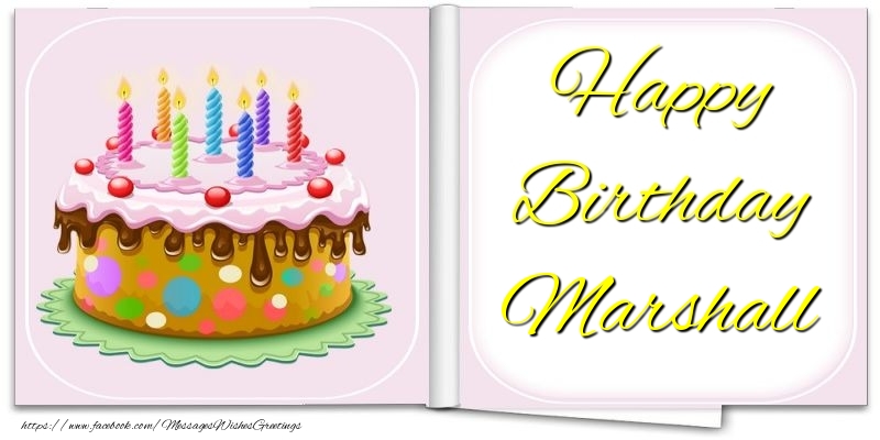 Greetings Cards for Birthday - Cake | Happy Birthday Marshall
