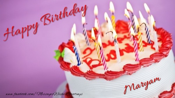 Greetings Cards for Birthday - Cake & Candels | Happy birthday, Maryam!