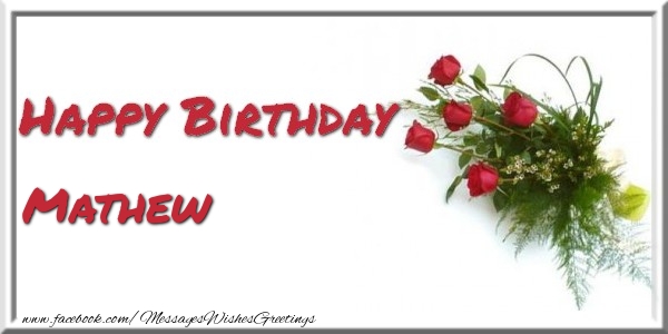 Greetings Cards for Birthday - Bouquet Of Flowers | Happy Birthday Mathew