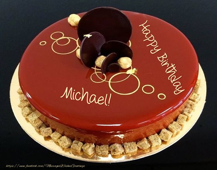 Greetings Cards for Birthday -  Cake: Happy Birthday Michael!