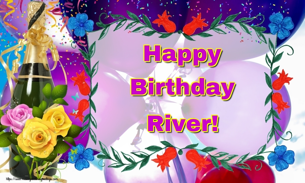  Greetings Cards for Birthday - Champagne | Happy Birthday River!