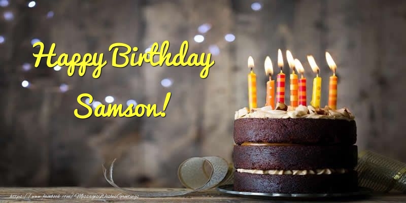 Greetings Cards for Birthday -  Cake Happy Birthday Samson!