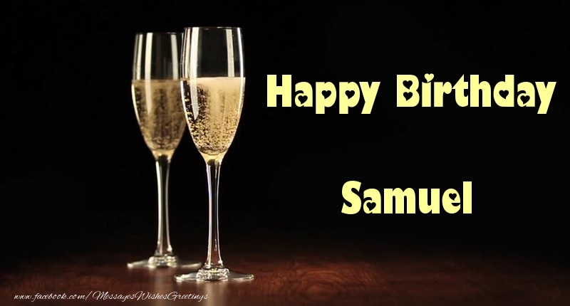Greetings Cards for Birthday - Champagne | Happy Birthday Samuel