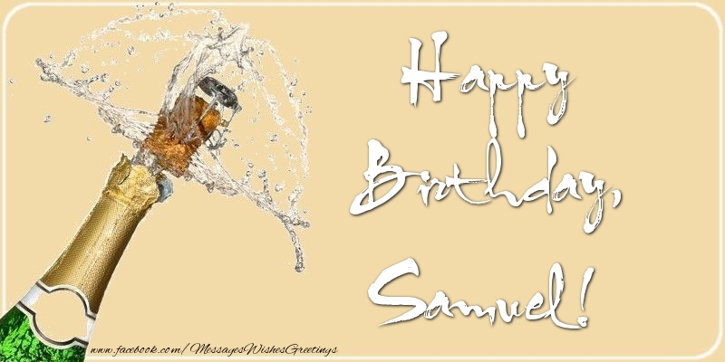 Greetings Cards for Birthday - Champagne | Happy Birthday, Samuel
