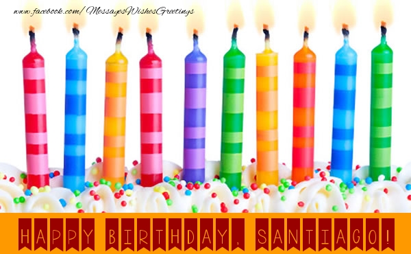 Greetings Cards for Birthday - Candels | Happy Birthday, Santiago!