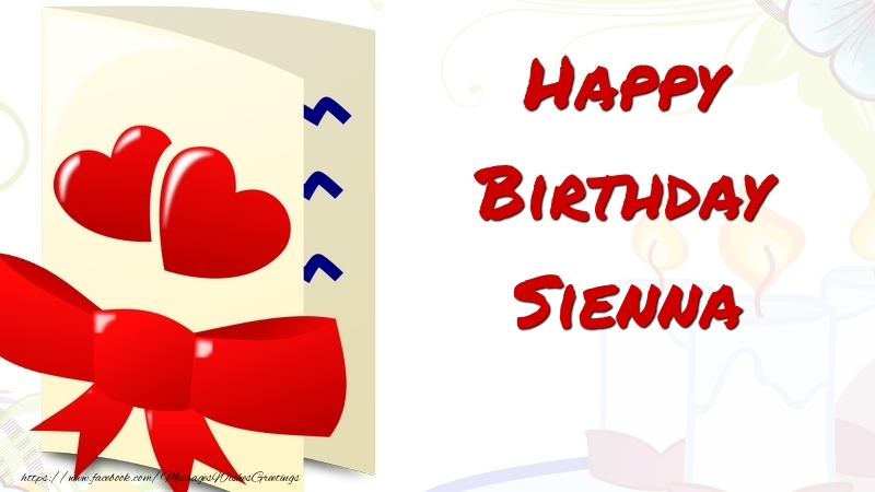 Greetings Cards for Birthday - Hearts | Happy Birthday Sienna