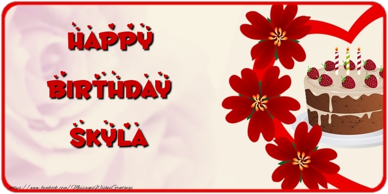 Greetings Cards for Birthday - Cake & Flowers | Happy Birthday Skyla