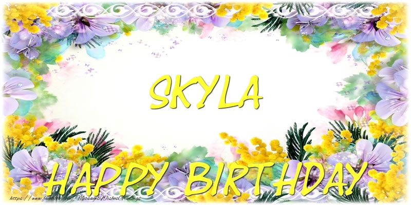 Greetings Cards for Birthday - Flowers | Happy Birthday Skyla