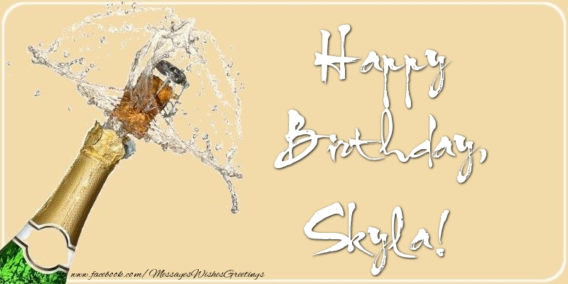 Greetings Cards for Birthday - Champagne | Happy Birthday, Skyla