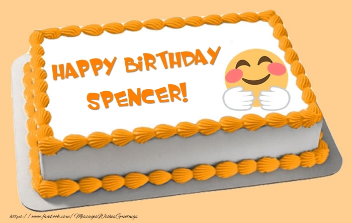 Greetings Cards for Birthday -  Happy Birthday Spencer! Cake