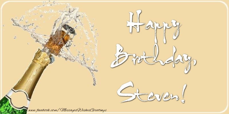 Greetings Cards for Birthday - Champagne | Happy Birthday, Steven