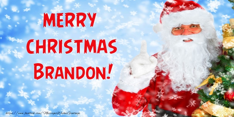 Greetings Cards for Christmas - Santa Claus | Merry Christmas Brandon!