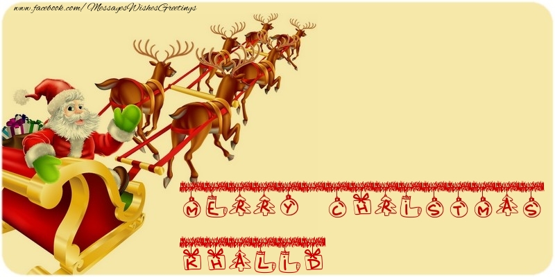 Greetings Cards for Christmas - Santa Claus | MERRY CHRISTMAS Khalid