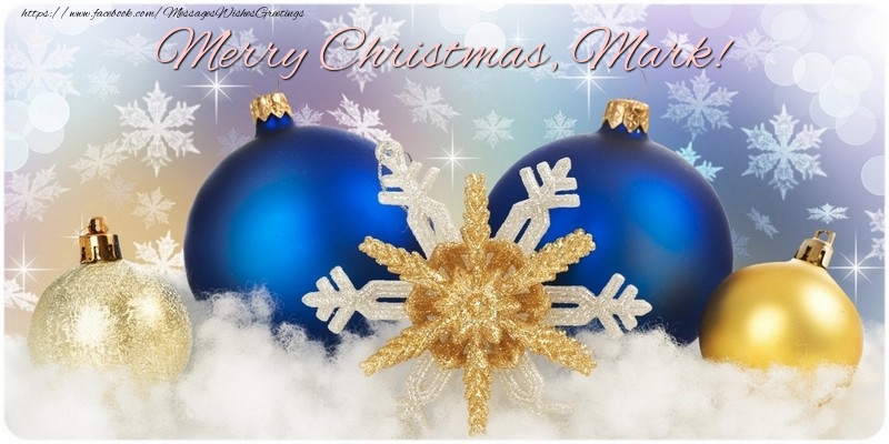 Greetings Cards for Christmas - Christmas Decoration | Merry Christmas, Mark!