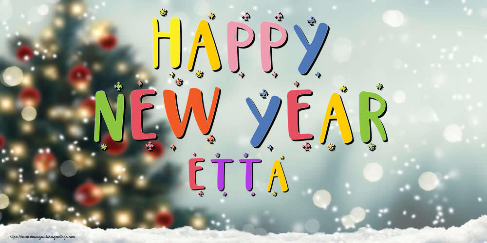 Greetings Cards for New Year - Happy New Year Etta!